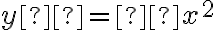 y = x^2